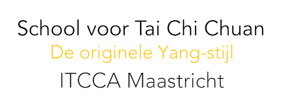 School voor Tai Chi Chuan - De originele Yang stijl - ITCCA Maastricht